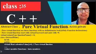 35 Abstract Class, Pure Virtual Function, Access private members of a class  zoom | C++ Programming