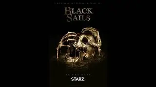Black Sails OST (S4E10) - Reunion