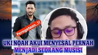 Uki Noah Musik Haram || Musik Adalah Pintu Maksiat