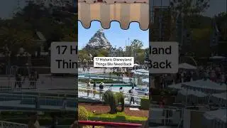 17 Historic Disneyland Things We Need Back #disneyland #disneyparks #disneyshorts