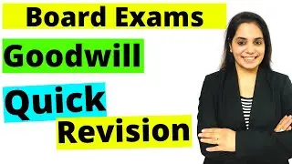 Quick Revision of Goodwill | Average Profit | Super Profit | Capitalisation Method
