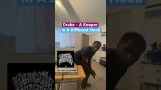 Drake - A Keeper In A Different Hood