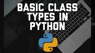 Class Types in Python