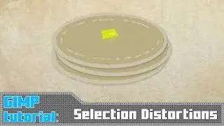 GIMP Tutorial - Selection Distortions
