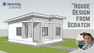 Step-by-step tutorials on creating a house design | Easy SketchUp Learning for beginners