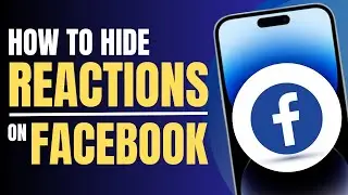 How To Hide Reactions On Facebook 2023