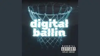 Digital Ballin