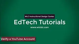 Verify a YouTube Account - EdTech Tutorial