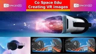 CO SPACE EDU : Creating VR images | Virtual Reality in Class Room