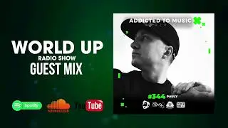 Pauly - World Up Radio Show 344