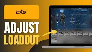How to Adjust Loadout in CS2 - Complete Guide