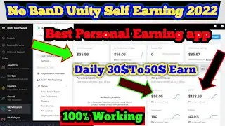 Unity Self Click Online Earning 30$To50$ | Complete Guide Unity Ads | How To Earn Money Online