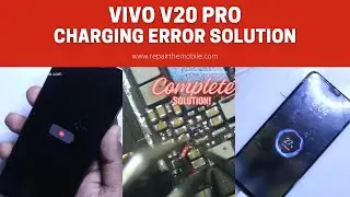 Vivo V20 Pro Charging Error Solution