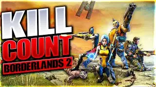 Borderlands 2 (2012) Kill Count
