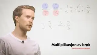 Multiplikasjon av brøk