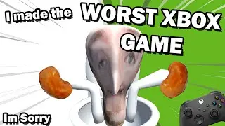 I made the WORST XBOX game EVER!!!