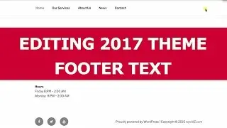 Twenty Seventeen Theme Editing Proudly Powered By WordPress Text