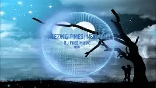 Dj Free Music' - Freezing Times! [2013]