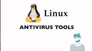 Linux Applications - Linux Antivirus Tools - 01