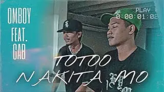 Totoo Nakita mo - Omboy (feat. Gab) [Music Video]