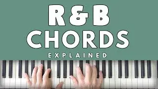 R&B Chord Progression EXPLAINED