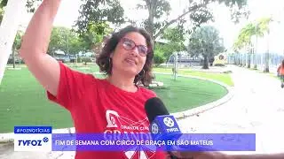 Fim de semana com circo de graça em São Mateus