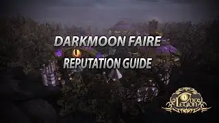 Darkmoon Faire Reputation Guide - Part of Insane Title Requirements!