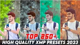 Top 250+ High Quality Xmp Presets 2023 | Lightroom Presets | 250+ Latest Lightroom Presets