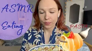 АСМР Итинг Паста и банан / ASMR Eating Pasta