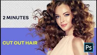 Cut Out Hair 2 MINUTES Photoshop Tutorial 2022