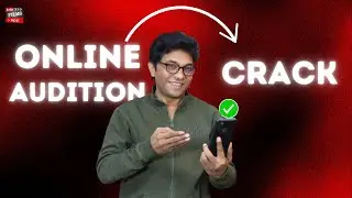 ONLINE AUDITION 🎭कैसे CRACK करें ? | HOW TO CRACK ONLINE AUDITIONS | 