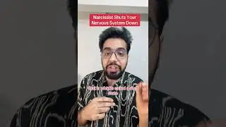 Narcissist Shuts Your Nervous System Down #narcissist