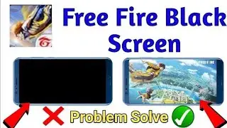 How to solve free fire black screen problem in | How to fix free fire black screen problem