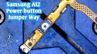 Samsung A12/a125 Power button Not working fix by jumper wire|
