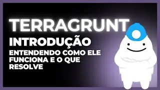 Terragrunt — Entendendo como funciona e o que resolve