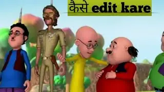 😱Motu patlu cartoon 😱editing tutorial 😱 kinemaster no copyright