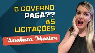 O Governo paga as licitações?