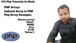 #31 PHP Arrays in Hindi | Types of Arrays in PHP in Hindi | Indexed Array in PHP in Hindi