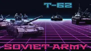 ☆T-62☆ | USSR Army Edit | Cyberpunk Industrial Dark Synthwave - The Chase