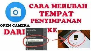 HOW TO CHANGE THE STORAGE OF OPEN CAMERA, STORED IN SD MEMORY