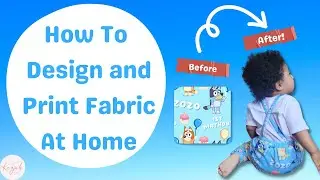 How to Design and Print Fabric At Home With Canva