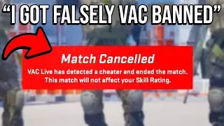 I GOT (falsely) BANNED BY VAC LIVE...