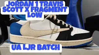 LJR BATCH JORDAN 1 TRAVIS SCOTT X FRAGMENT LOW UA