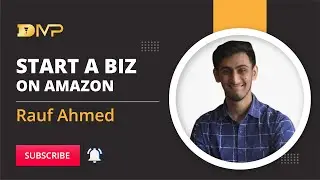 AMA with Rauf Ahmed on How to Start a Business on Amazon!