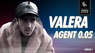 Valera AGENT 0.05 No Cover // Episode 1