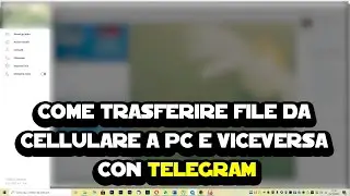 Come trasferire file da cellulare a PC e viceversa con Telegram