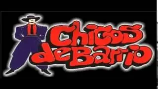 CHICOS DE BARRIO - BARBARA ES