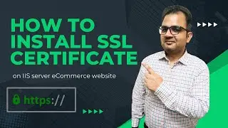 how to install SSL certificate on IIS server eCommerce website