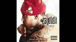 Trouble  -  PREDATOR  - Produced by Zaytoven