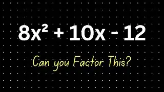 Factoring Quadratics the EASY Way!
